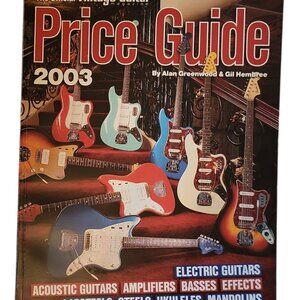 Official Vintage Guitar Price Guide 2003 Alan Greenwood Gil Hembree amps et al